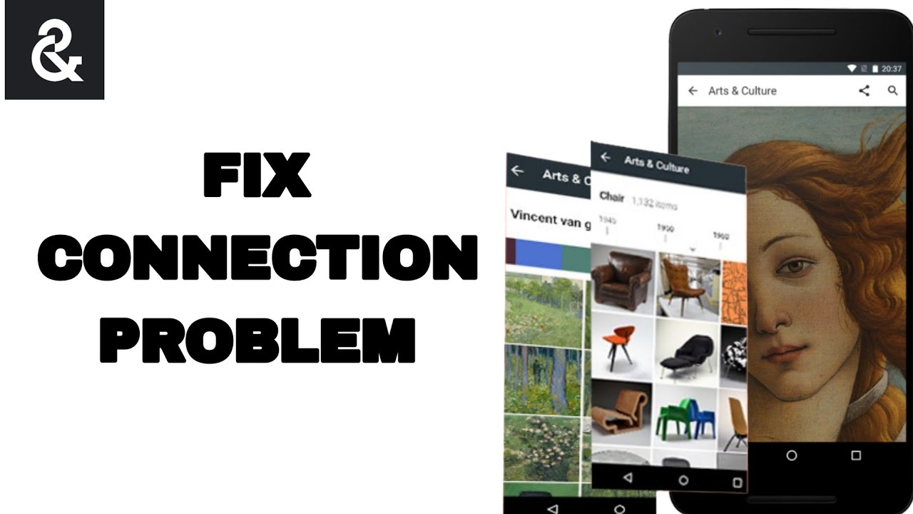 How To Fix And Solve Connection Problem On Google Arts App | Final ...