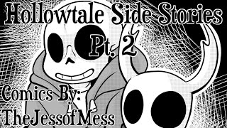 Hollowtale Side Stories Pt.  2