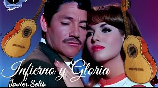 Infierno & Gloria - Javier Solís ༺.Vihuela.ೃ࿐