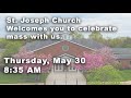 Thursday may 30 2024 835 am mass