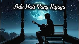 Ada Hati Yang Kujaga #lagu #viral #trending #trendingshorts #viralvideo #music #musik #liriklagu 