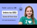 Intro to Ellii: General Overview Webinar Session 2026
