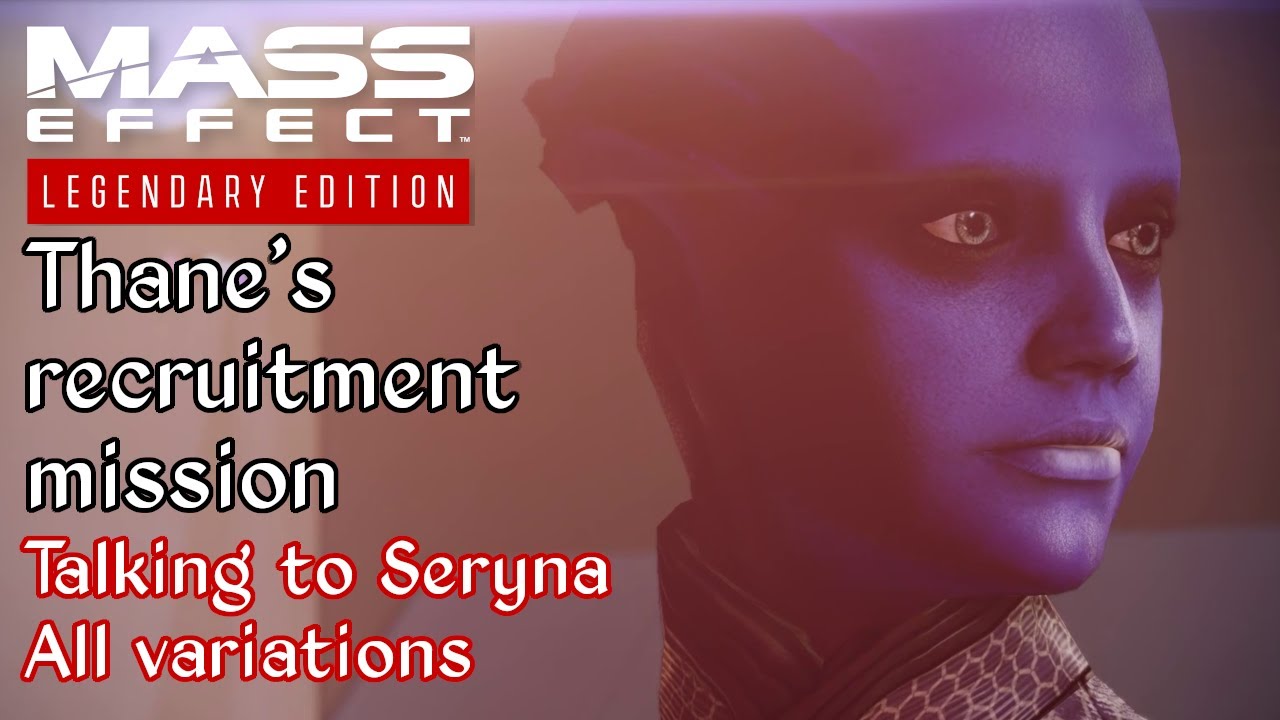 Mass Effect 2 - Recruiting Thane - Talking to Seryna - Squadmate comments