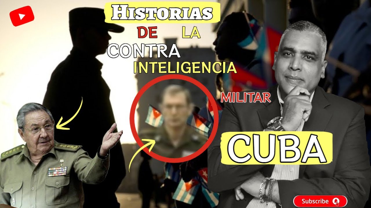 Historias de la Contra Inteligencia Militar CUBANA👀🤔