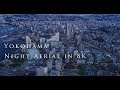 Yokohama Night Aerial in 8K