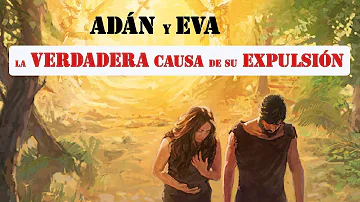 ¿Qué pasó con Adán y Eva?