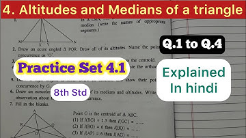 8th Std - Mathematics - Chapter 4 Altitudes and Medians of a triangle - Practice Set 4.1 - Lecture 1