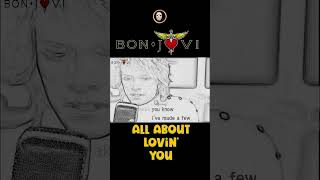 Bon Jovi - All About Lovin' You #1