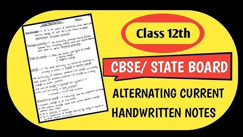 Alternating Current Handwritten Notes For Class 12th || Physics || CBSE/NCERT