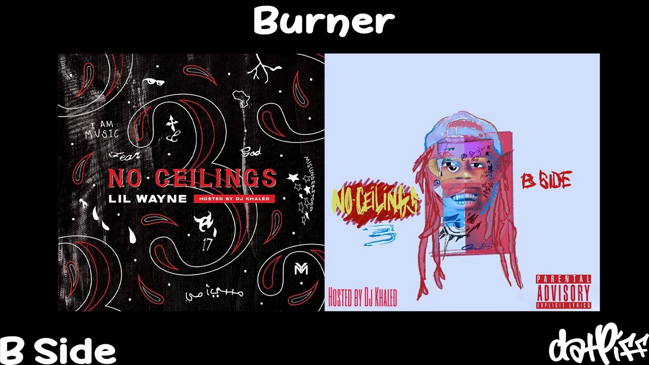Watch Lil Wayne - Burner | No Ceilings 3 B Side (Official Audio) on YouTube Watch Lil Wayne - Burner | No Ceilings 3 B Side (Official Audio) on YouTube