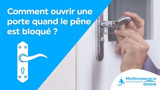 Comment ouvrir une porte quand le pêne est bloqué