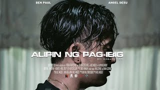 ROBADA FAM JBAM - ALIPIN NG PAGIBIG (Official Music Video)