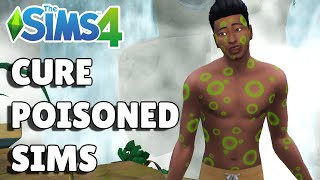 How To Cure Poisoned Sims | The Sims 4 Jungle Adventure Guide