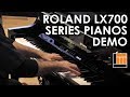 Roland lx700 series digital pianos product demonstration