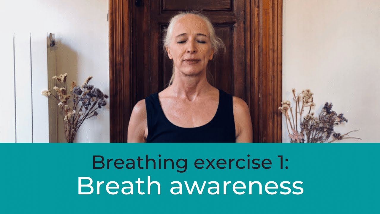 Breath awareness - first of three yoga breathing techniques