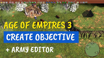 Age Of Empires 3 Scenario Editor - How To Create Objectives