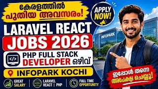 🚀 Laravel React Jobs in Kerala 2026 | PHP Full Stack Developer Vacancy at Infopark Kochi