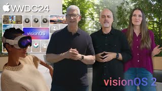 New groundbreaking features of the Apple visionOS 2