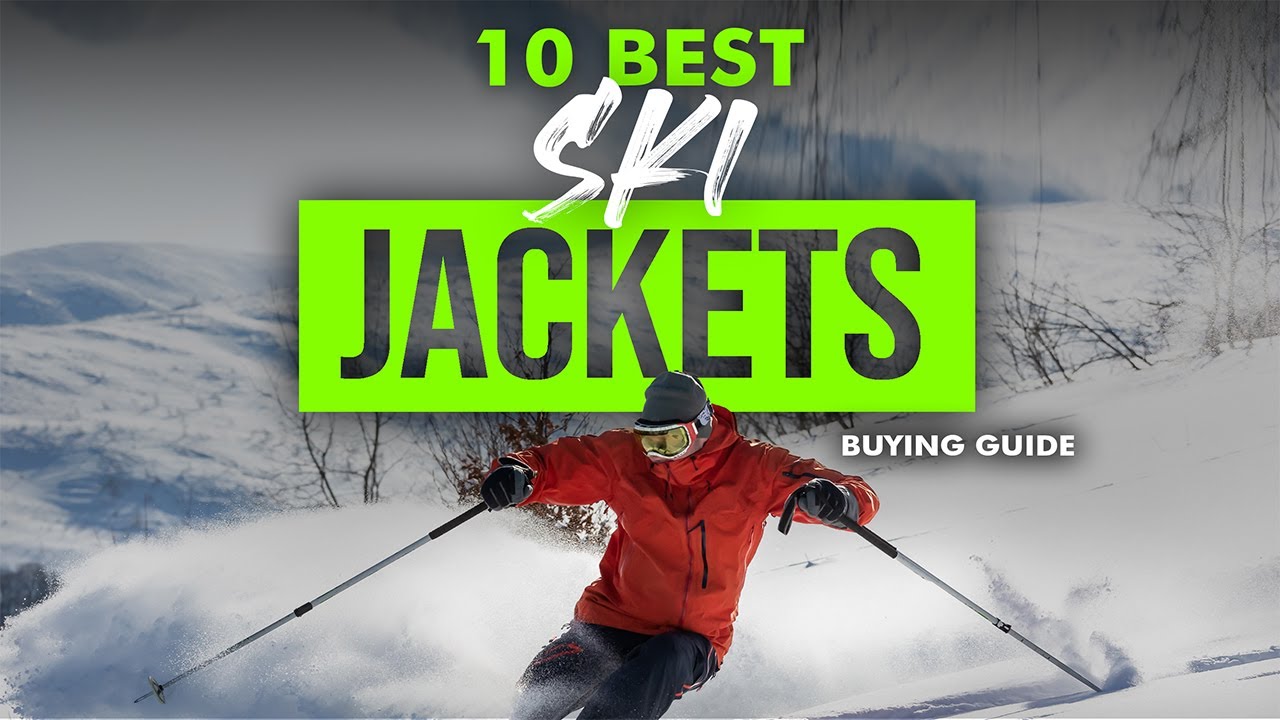 Top 10 Best Ski Jackets in 2024  Detailed Reviews & Buyer's Guide 