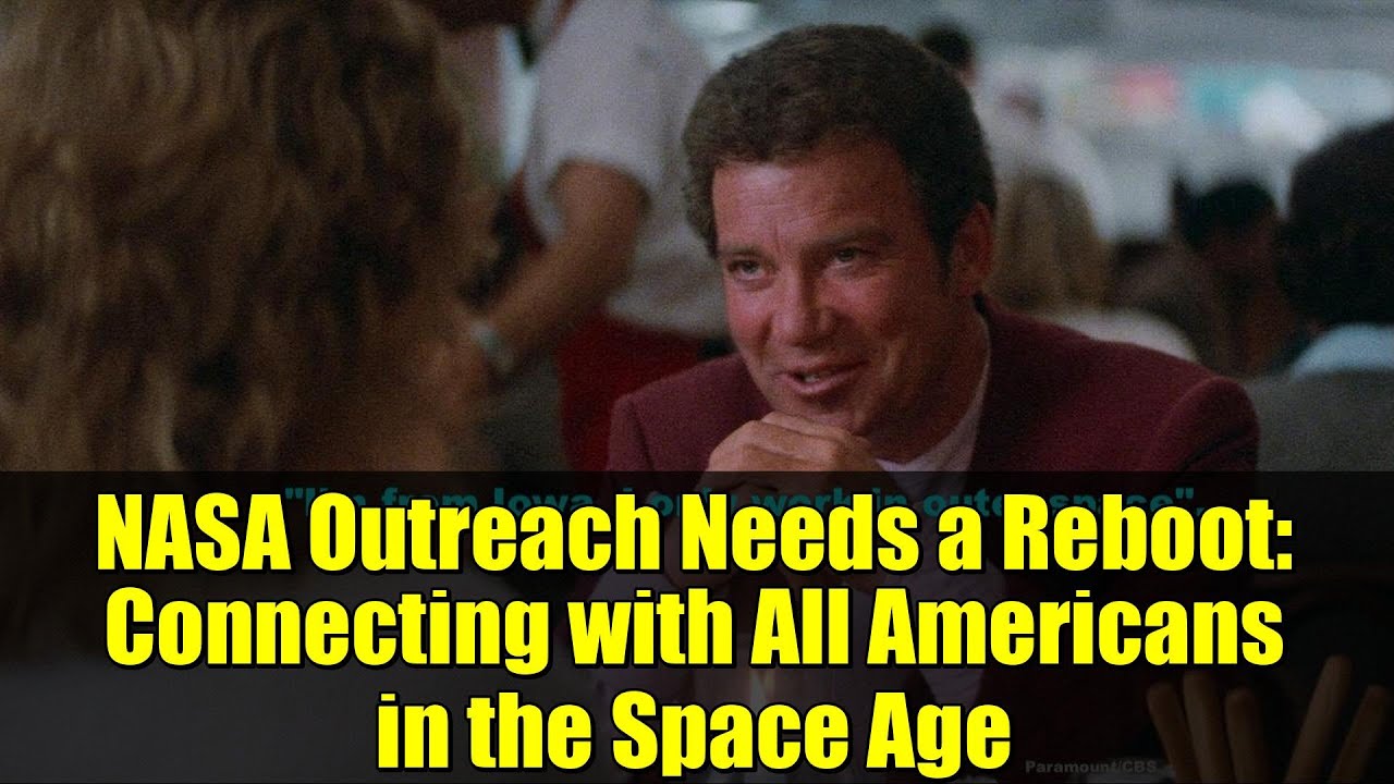 NASA Outreach Needs a Reboot: Connecting with All Americans in the Space Age