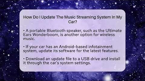 How Do I Update The Music Streaming System In My Car? - Talking Tech Trends