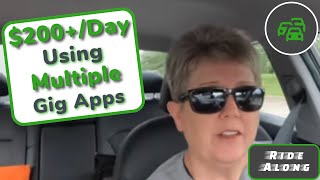$200+/Day Using Multiple Gig Apps/Ride Along/Doordash/Spark/Dlivrd