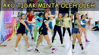 AKU TIDAK MINTA OLEH OLEH | DANGDUT REMIX | CHOREO ZIN CHICIE