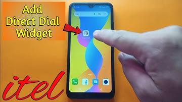 How to Add Direct Dial Widget on itel S15