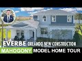 Everbe  mahogony grand new construction floor plan  orlando model home tour  orlando realtor