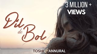 Toshi & @annuralkhalidofficial - Dil de Bol | Official Music Video | Maham Batool