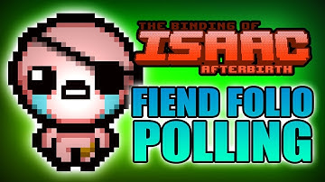 Polling of Fiend Folio - Hutts Streams Afterbirth+
