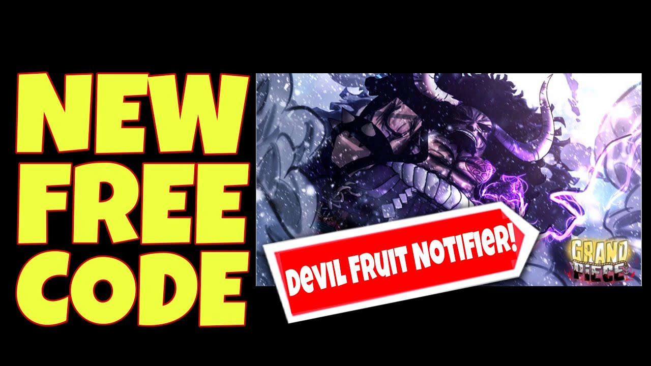 NEW*]ALL CURRENT WORKING CODES ON GRAND PIECE ONLINEFREE CODES +4 FREE  HOURS DEVIL FRUIT NOTIFIER 