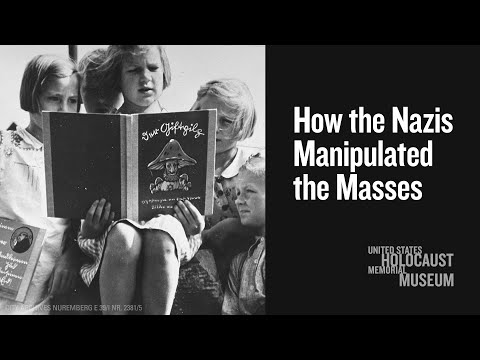 How the Nazis Manipulated the Masses