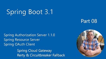 Spring Boot 3.1.1 - Authorization Server 1.1.1 - Spring Cloud Gateway - Retry Redis & CircuitBreaker