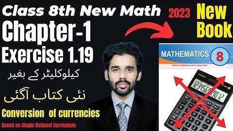 Ex 1.19 Class 8th Math New Book 2023||Conversion of Currencies||SNC||8 Class||Math With Sufyan