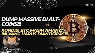 [BTC/SHIB]EMERGENCY UPDATE!!ALTS DI DUMP WHALES!! | BTC MASIH AMAN?? | INI YANG PERLU DIANTISIPASI