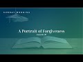 A Portrait of Forgiveness