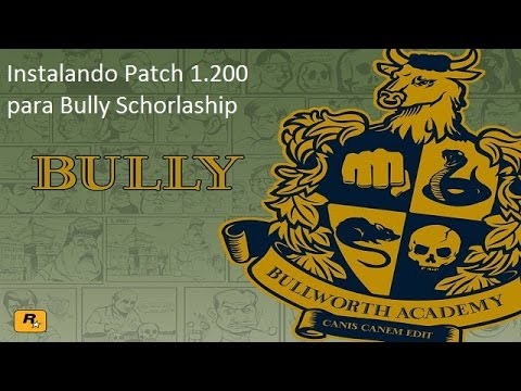 Bully: Scholarship Edition GAME PATCH v - download - windoc.info bully patch 1.200