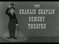 Charlie Chaplin Comedy Theatre (Syndicated 1965 TV Show) (Work - 1915)