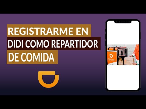 Cómo Registrarme en DIDI Food como Repartidor de Comida en moto, Carro o Bicicleta