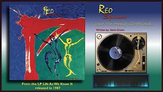 REO Speedwagon - &quot;One Too Many Girlfriends&quot;