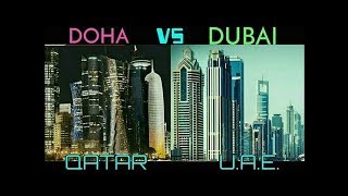 Doha vs Dubai /What City is better to Travel to
