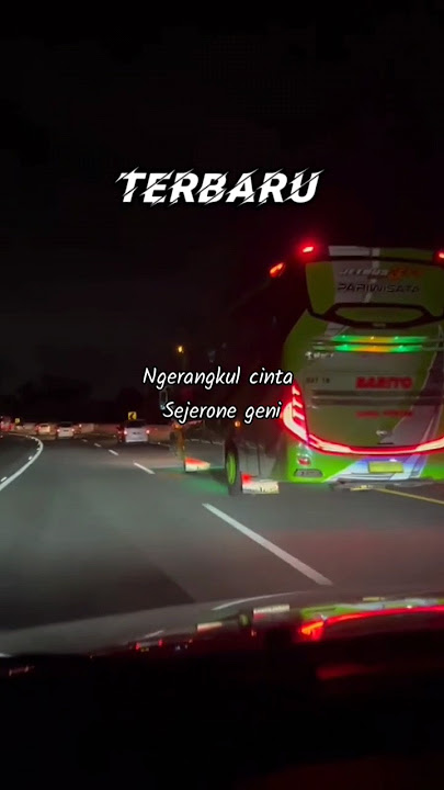 tarling Cirebon terbaru//story WA terbaru//story WA Bus terbaru//story WA 30 detik