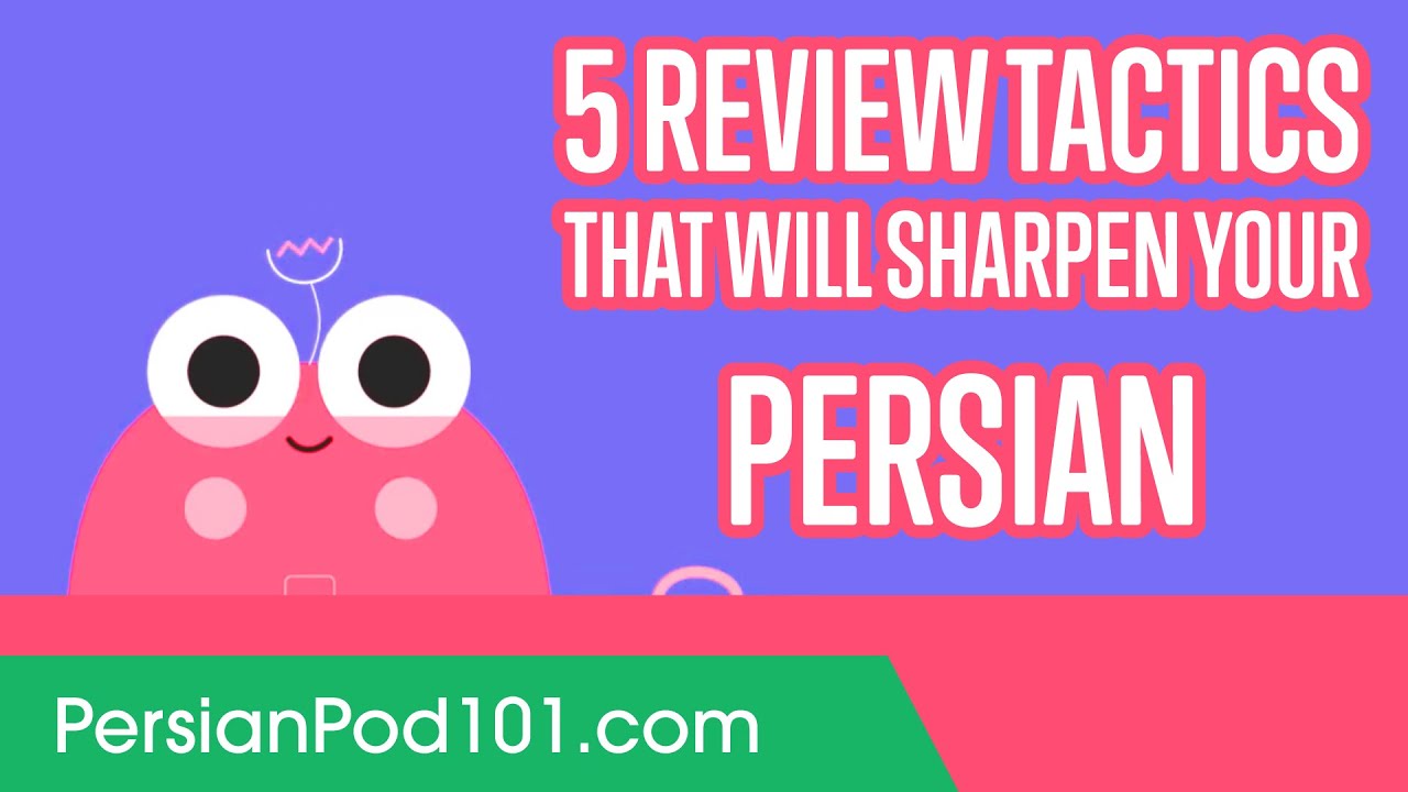 5 Review Tactics That Will Sharpen Your Persian