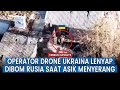 Pasukan Rusia Bombardir Gubuk Operator UAV Ukraina di Pervomaisky