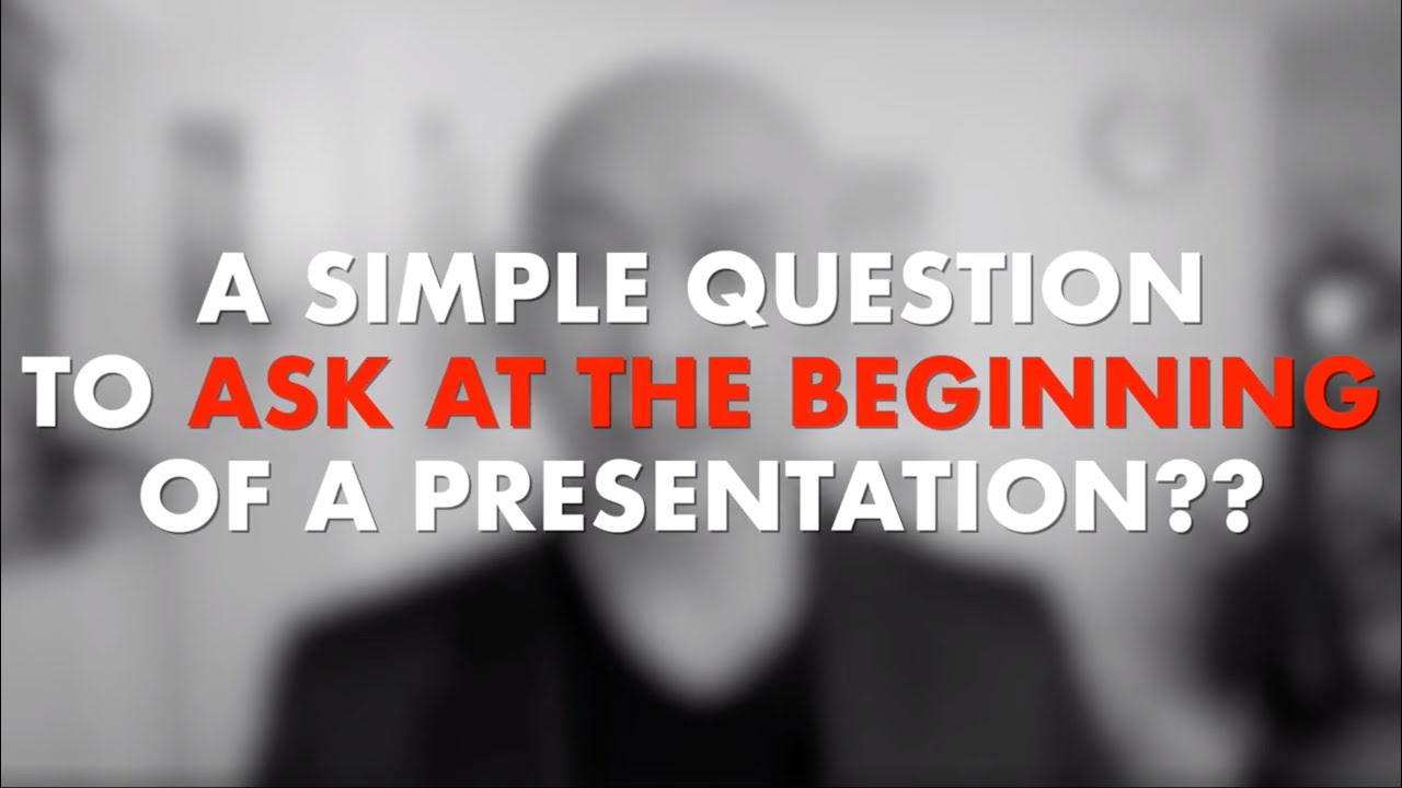 how to start presentation with question