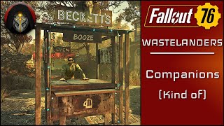 FALLOUT 76 | WASTELANDERS | 'Allies' - Companion Details