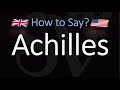 How to Pronounce Achilles? (CORRECTLY) Meaning & Pronunciation