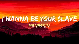 Måneskin - I WANNA BE YOUR SLAVE (Lyrics/Testo) Eurovision 2021