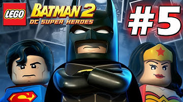 LEGO Batman 2 : DC Super Heroes Episode 5 - Asylum Assignment 2/2 (HD) (Gameplay)